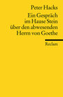 Buchcover Ein Gespräch im Hause Stein über den abwesenden Herrn von Goethe