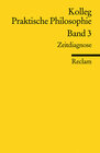 Buchcover Kolleg Praktische Philosophie / Zeitdiagnose
