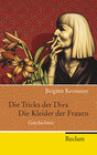 Buchcover Die Tricks der Diva. Die Kleider der Frauen