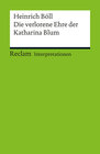 Buchcover Interpretation. Heinrich Böll: Die verlorene Ehre der Katharina Blum