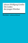 Buchcover Lektüreschlüssel. Johann Wolfgang Goethe: Die Leiden des jungen Werther