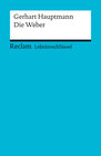 Buchcover Lektüreschlüssel. Gerhart Hauptmann: Die Weber