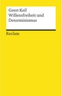 Buchcover Willensfreiheit und Determinismus / Reclams Universal-Bibliothek