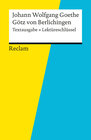 Buchcover Textausgabe + Lektüreschlüssel. Johann Wolfgang Goethe: Götz von Berlichingen