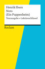 Buchcover Textausgabe + Lektüreschlüssel. Henrik Ibsen: Nora (Ein Puppenheim)