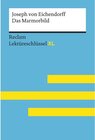 Buchcover Das Marmorbild von Joseph von Eichendorff: Reclam Lektüreschlüssel XL / Reclam Lektüreschlüssel XL