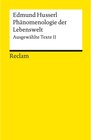 Buchcover Phänomenologie der Lebenswelt. Ausgewählte Texte II / Reclams Universal-Bibliothek