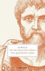 Buchcover Von der Kürze des Lebens · Vom glücklichen Leben / Reclam Taschenbuch - Seneca (ePub)