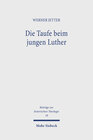 Buchcover Die Taufe beim jungen Luther