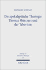 Buchcover Die apokalyptische Theologie Thomas Müntzers und der Taboriten