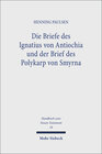 Buchcover Die Briefe des Ignatius von Antiochia und der Brief des Polykarp von Smyrna