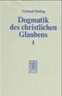 Buchcover Dogmatik des christlichen Glaubens / Prolegomena. Der Glaube an Gott den Schöpfer der Welt