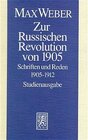 Buchcover Max Weber Gesamtausgabe. Studienausgabe / Schriften und Reden / Zur Russischen Revolution von 1905