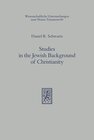 Buchcover Studies in the Jewish Background of Christianity