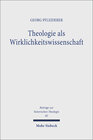 Buchcover Theologie als Wirklichkeitswissenschaft