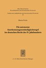 Buchcover Die autonome Anerkennungszuständigkeitsregel im deutschen Recht des 19. Jahrhunderts