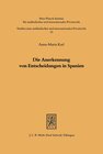 Buchcover Die Anerkennung von Entscheidungen in Spanien