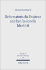 Buchcover Reformatorische Existenz und konfessionelle Identität