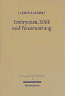 Buchcover Embryonen, Ethik und Verantwortung