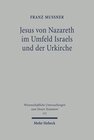 Buchcover Jesus von Nazareth im Umfeld Israels und der Urkirche