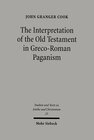 Buchcover The Interpretation of the Old Testament in Greco-Roman Paganism