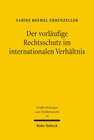 Buchcover Der vorläufige Rechtsschutz im internationalen Verhältnis