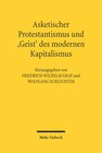 Buchcover Asketischer Protestantismus und der 'Geist' des modernen Kapitalismus