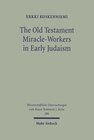 Buchcover The Old Testament Miracle-Workers in Early Judaism