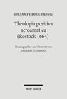 Buchcover Theologia positiva acroamatica (Rostock 1664)
