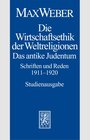 Buchcover Max Weber Gesamtausgabe. Studienausgabe / Schriften und Reden / Die Wirtschaftsethik der Weltreligionen. Das antike Jude