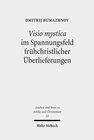 Buchcover Visio mystica im Spannungsfeld frühchristlicher Überlieferungen