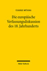 Buchcover Die europäische Verfassungsdiskussion des 18. Jahrhunderts