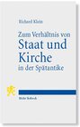 Buchcover Zum Verhältnis von Staat und Kirche in der Spätantike