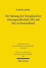 Buchcover Die Satzung der Europäischen Aktiengesellschaft (SE) mit Sitz in Deutschland