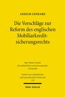 Buchcover Die Vorschläge zur Reform des englischen Mobiliarkreditsicherungsrechts