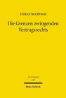Buchcover Die Grenzen zwingenden Vertragsrechts