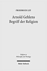 Buchcover Arnold Gehlens Begriff der Religion