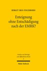 Buchcover Enteignung ohne Entschädigung nach der EMRK?