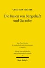 Buchcover Die Fusion von Bürgschaft und Garantie