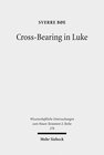 Buchcover Cross-Bearing in Luke