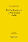 Buchcover Die Zinsbereinigte Gewinnsteuer (ZGS)