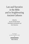 Buchcover Law and Narrative in the Bible and in Neighbouring Ancient Cultures