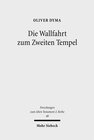 Buchcover Die Wallfahrt zum Zweiten Tempel
