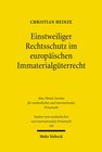 Buchcover Einstweiliger Rechtsschutz im europäischen Immaterialgüterrecht