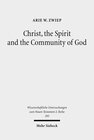 Buchcover Christ, the Spirit and the Community of God
