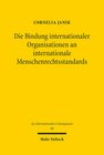 Buchcover Die Bindung internationaler Organisationen an internationale Menschenrechtsstandards