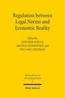 Buchcover Regulation between Legal Norms and Economic Reality