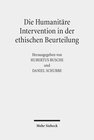 Buchcover Die Humanitäre Intervention in der ethischen Beurteilung