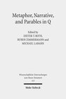 Buchcover Metaphor, Narrative, and Parables in Q