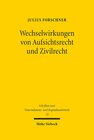 Buchcover Wechselwirkungen von Aufsichtsrecht und Zivilrecht